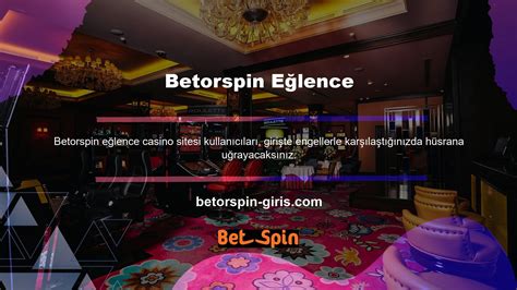 betorspine giriş|Betorspin, Betorspin 91 Güncel Giriş .